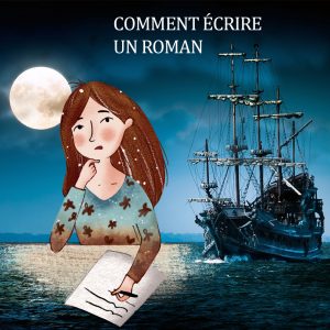 Comment écrire un roman
