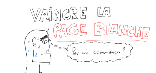 surmonter le syndrome de la feuille blanche