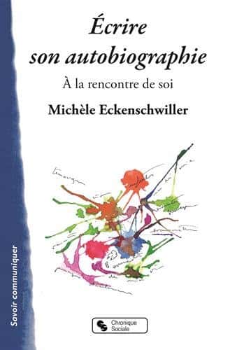 écrire son autobiographie