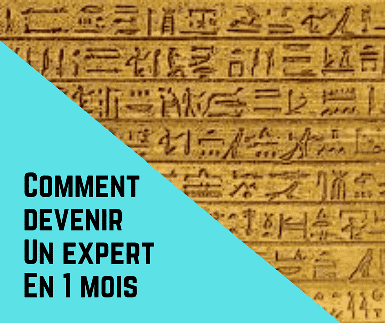 Comment devenir un expert en 1 mois