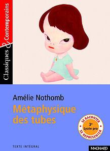 Amélie Nothomb métaphysique des tubes