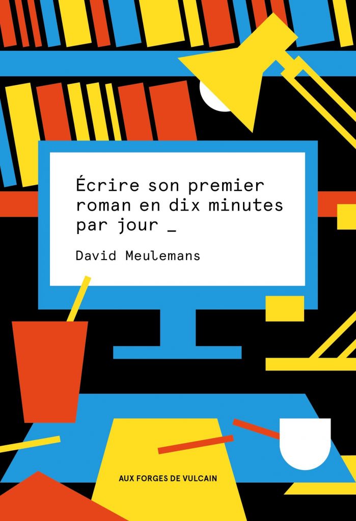 comment écrire son premier roman en 10 minutes par jour