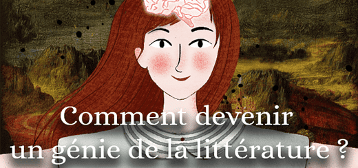 devenir un génie de la littérature