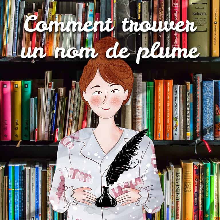 Comment trouver un nom de plume ?